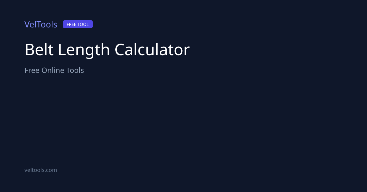 Belt Length Calculator - GT2 Belt for 3D Printers & CNC | VelTools