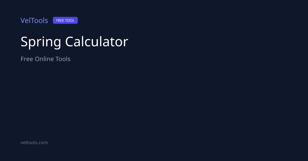 Spring Calculator - Compression & Extension Springs | VelTools